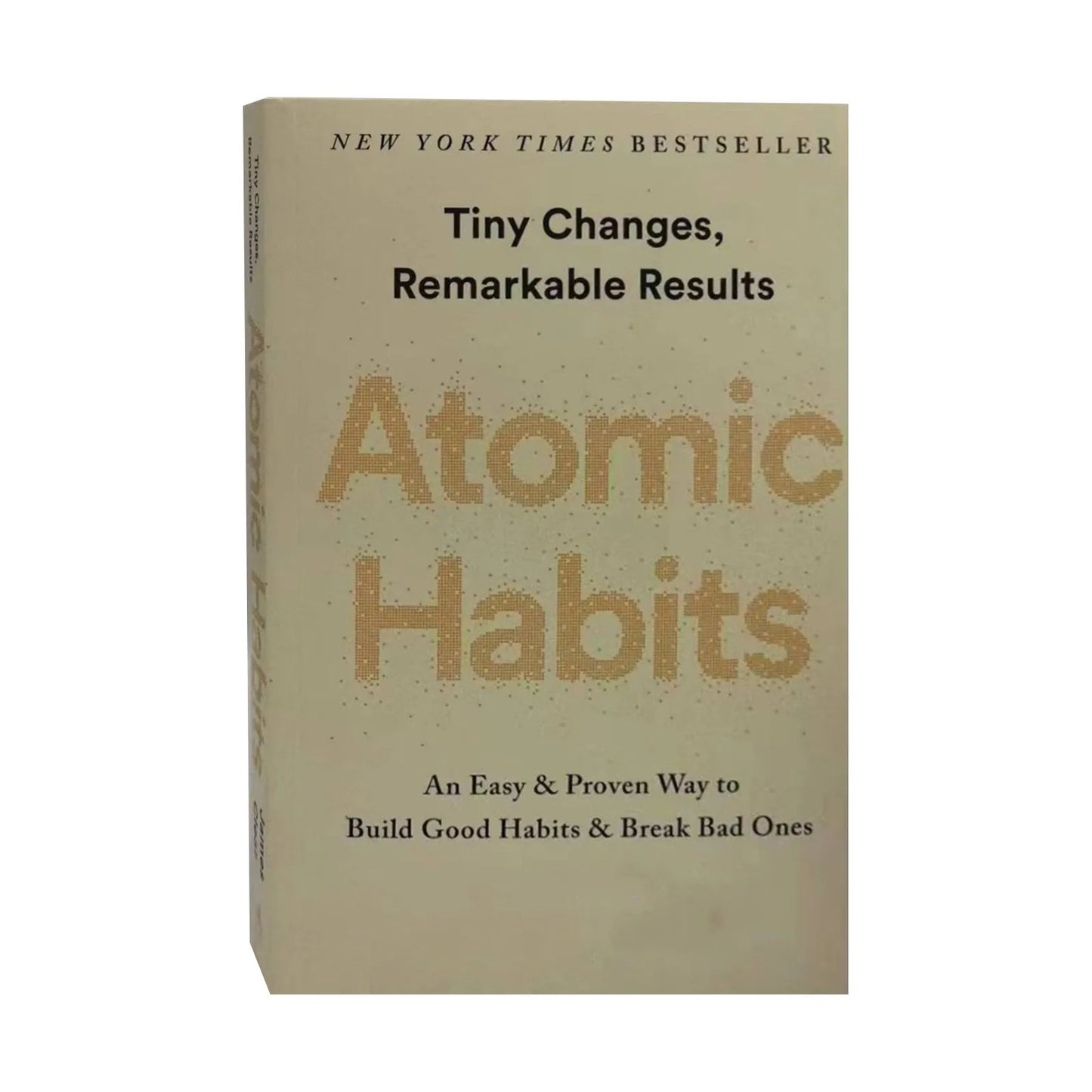 Atomic Habits By James Clear An Easy Proven Way To Build Good Habits Break Bad Ones Self-Management Self-Improvement Books